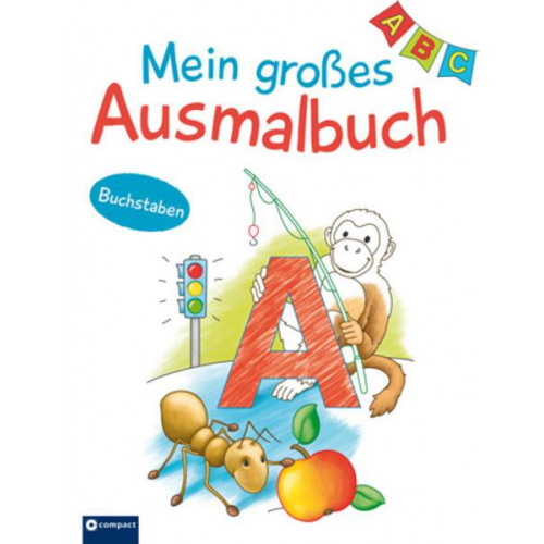 Astrid Kaufmann - Mein großes Ausmalbuch - Buchstaben & Anlaute