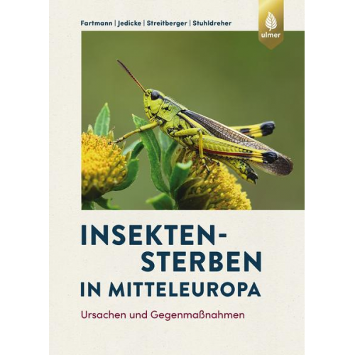 Thomas Fartmann & Eckhard Jedicke & Merle Streitberger & Gregor Stuhldreher - Insektensterben in Mitteleuropa