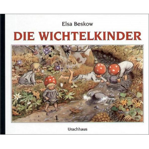 Elsa Beskow - Die Wichtelkinder