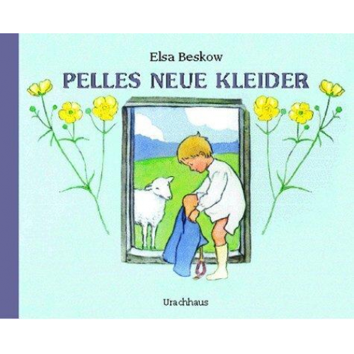 Elsa Beskow - Pelles Neue Kleider