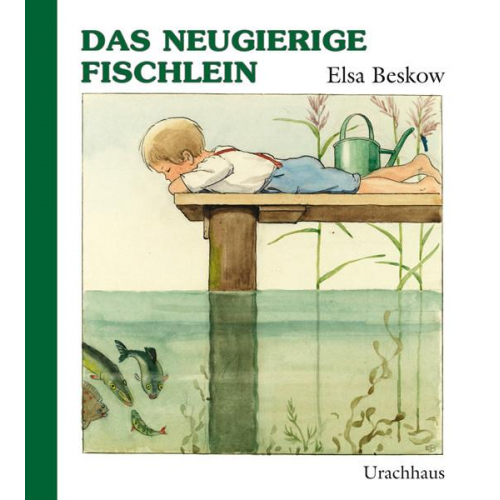 Elsa Beskow - Das neugierige Fischlein