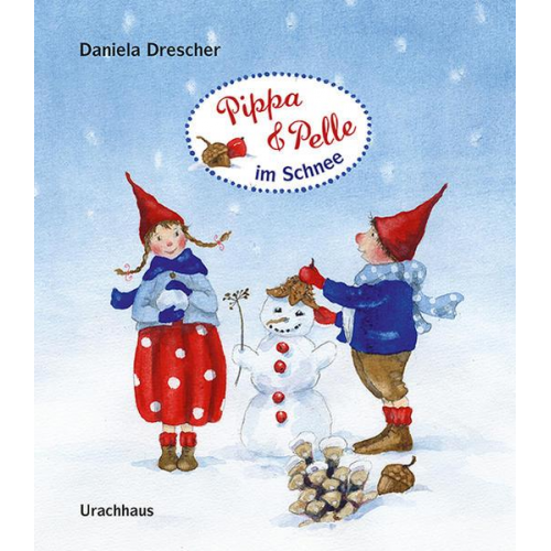 Daniela Drescher - Pippa und Pelle im Schnee