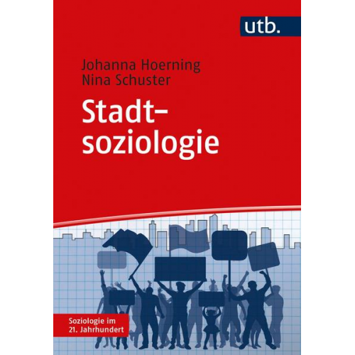 Johanna Hoerning & Nina Schuster - Stadtsoziologie