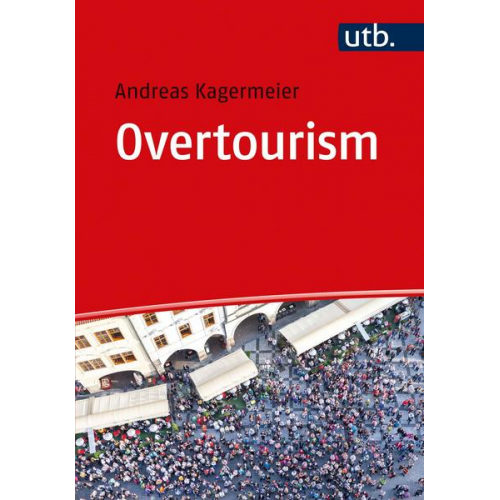 Andreas Kagermeier - Overtourism