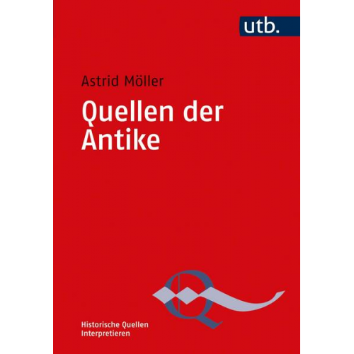 Astrid Möller - Quellen der Antike