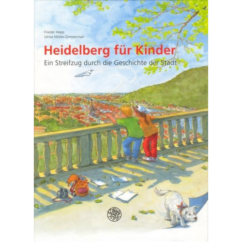 Frieder Hepp - Heidelberg für Kinder