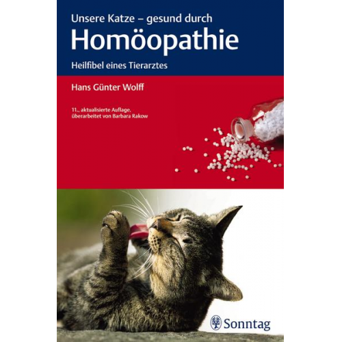 Hans Günter Wolff - Unsere Katze - gesund durch Homöopathie