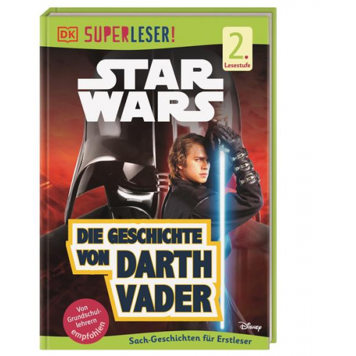 SUPERLESER! Star Wars™ Die Geschichte von Darth Vader