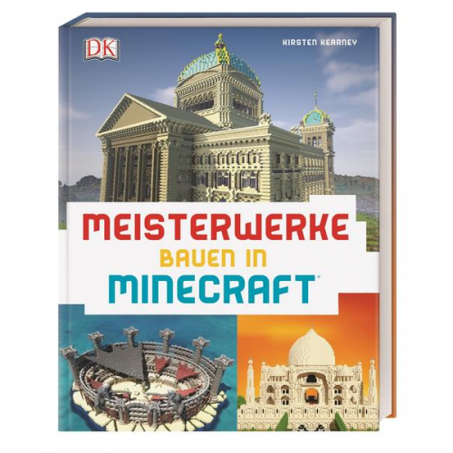Kirsten Kearney - Meisterwerke bauen in Minecraft®
