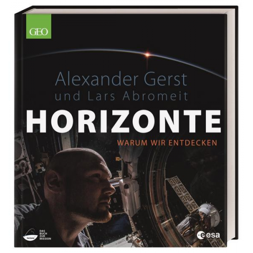 Alexander Gerst & Lars Abromeit - Horizonte