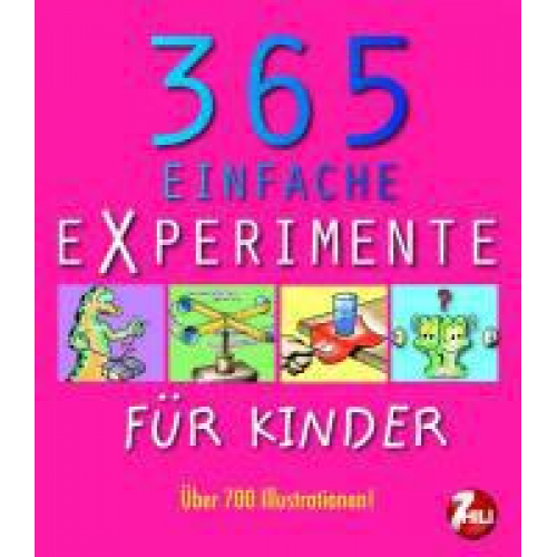 E. Richard Churchill & Louis V. Loeschnig & Muriel Mandell - 365 einfache Experimente