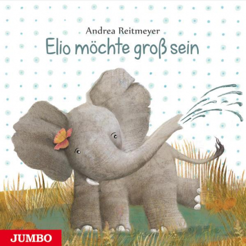 Andrea Reitmeyer - Elio möchte groß sein