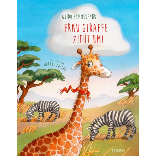 Guido Hammesfahr - Frau Giraffe zieht um!