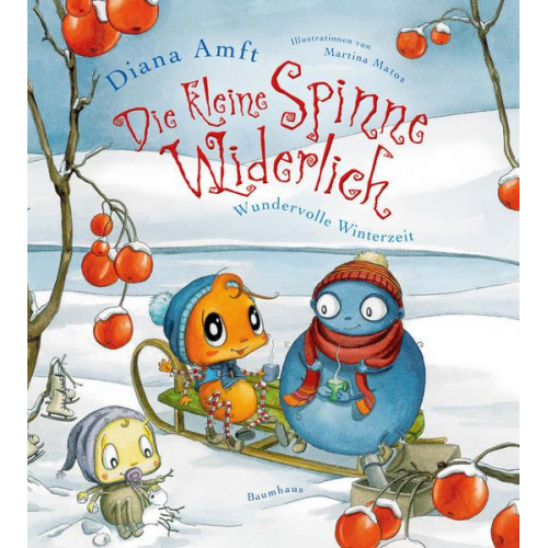 Diana Amft - Die kleine Spinne Widerlich - Wundervolle Winterzeit