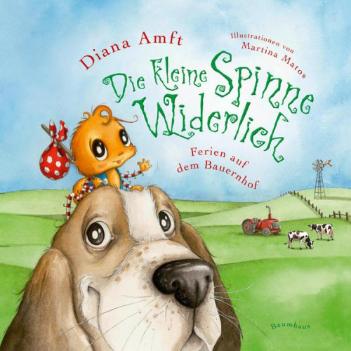 Diana Amft - Die kleine Spinne Widerlich - Ferien auf dem Bauernhof Pappbilderbuch