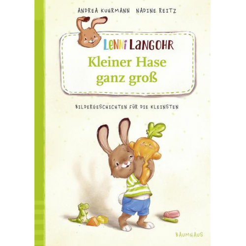 Andrea Kuhrmann - Lenni Langohr - Kleiner Hase ganz groß