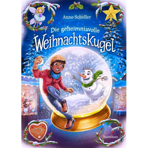 Anne Scheller - Die geheimnisvolle Weihnachtskugel