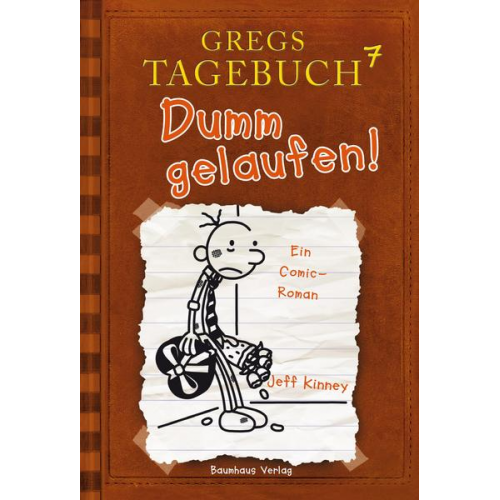 43037 - Dumm gelaufen! / Gregs Tagebuch Bd.7