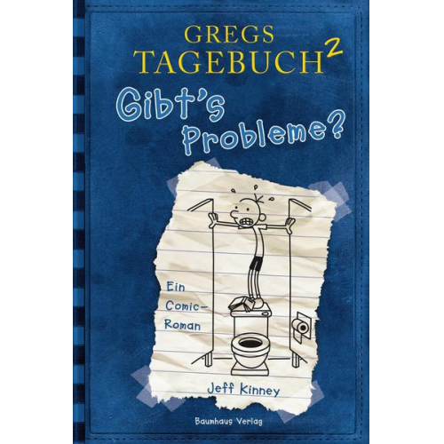 Jeff Kinney - Gibt's Probleme? / Gregs Tagebuch Bd.2