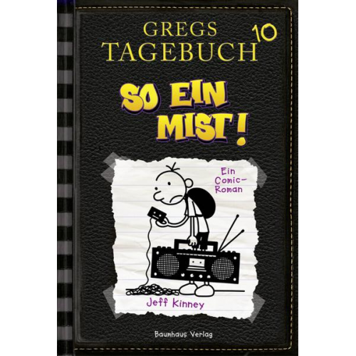 Jeff Kinney - So ein Mist! / Gregs Tagebuch Band 10