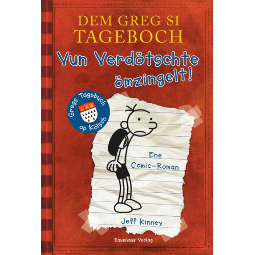 Jeff Kinney - Dem Greg si Tageboch - Vun Verdötschte ömzingelt