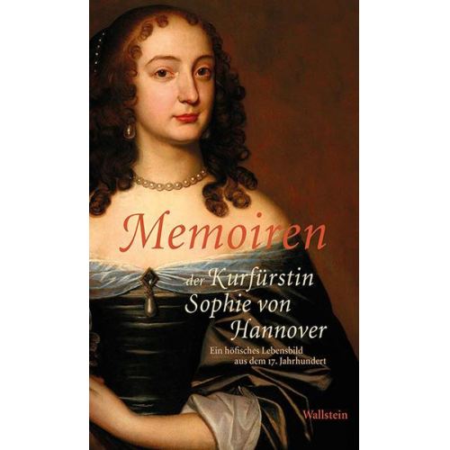 Memoiren der Kurfürstin Sophie von Hannover