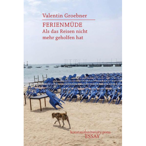 Valentin Groebner - Ferienmüde