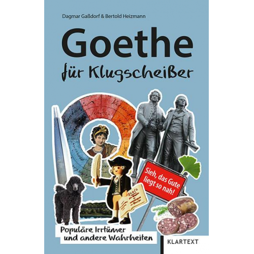 Dagmar Gassdorf & Bertold Heizmann - Goethe für Klugscheißer
