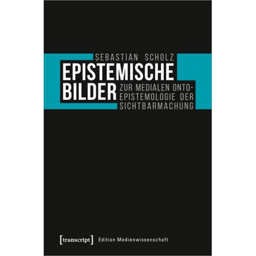 Sebastian Scholz - Epistemische Bilder