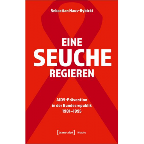 Sebastian Haus-Rybicki - Eine Seuche regieren