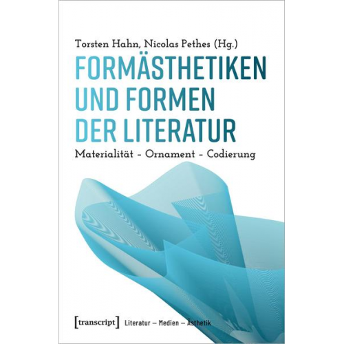 Formästhetiken und Formen der Literatur