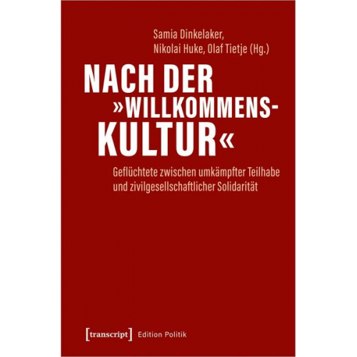 Nach der »Willkommenskultur«