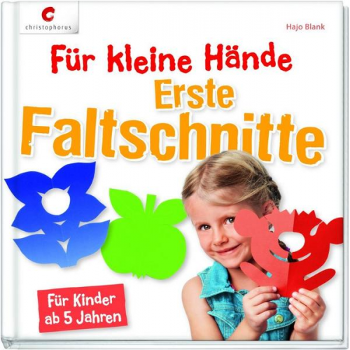 Hajo Blank - Für kleine Hände. Erste Faltschnitte