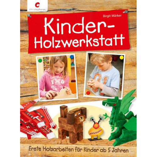 Birgit Märker - Kinder-Holzwerkstatt