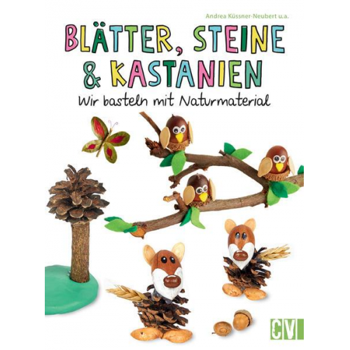 Andrea Küssner-Neubert - Blätter, Steine & Kastanien