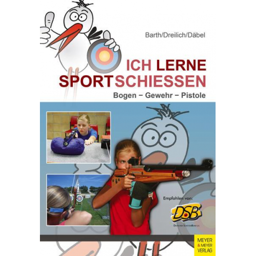 Katrin Barth & Beate Dreilich & Steffen Däbel - Ich lerne Sportschießen