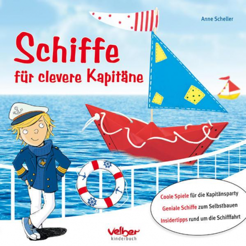 Anne Scheller - Schiffe für clevere Kapitäne