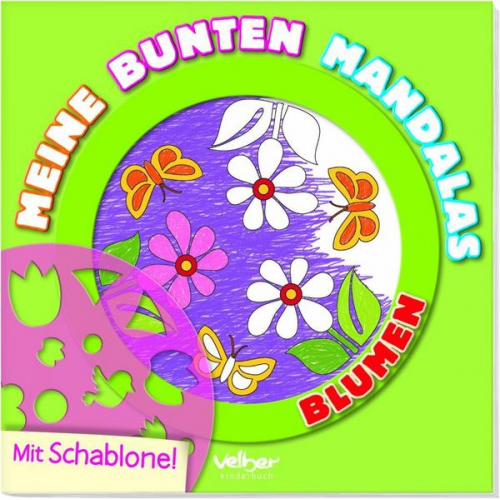 Meine bunten Mandalas - Blumen