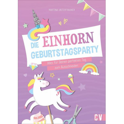 Martina Unterfrauner - Die Einhorn-Geburtstags-Party