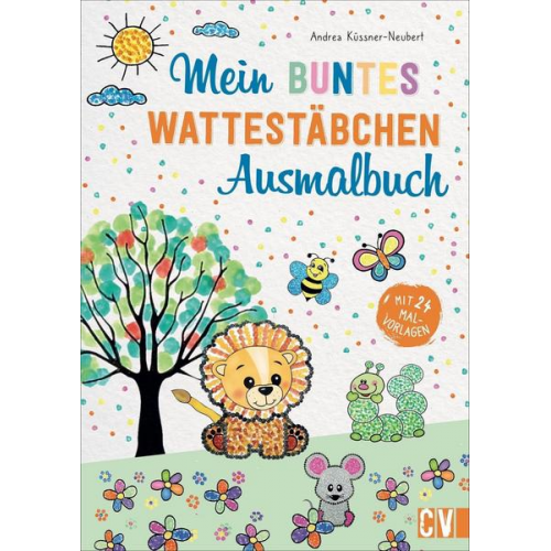 Andrea Küssner-Neubert - Mein buntes Wattestäbchen-Ausmalbuch