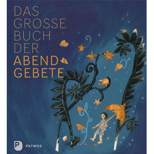 Das große Buch der Abendgebete