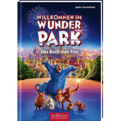 Sadie Chesterfield - Willkommen im Wunder Park - Das Buch zum Film