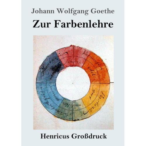 Johann Wolfgang Goethe - Zur Farbenlehre (Großdruck)