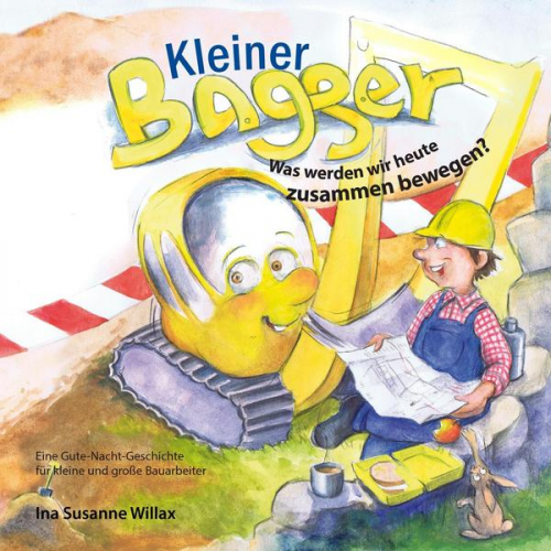 Ina Susanne Willax - Kleiner Bagger