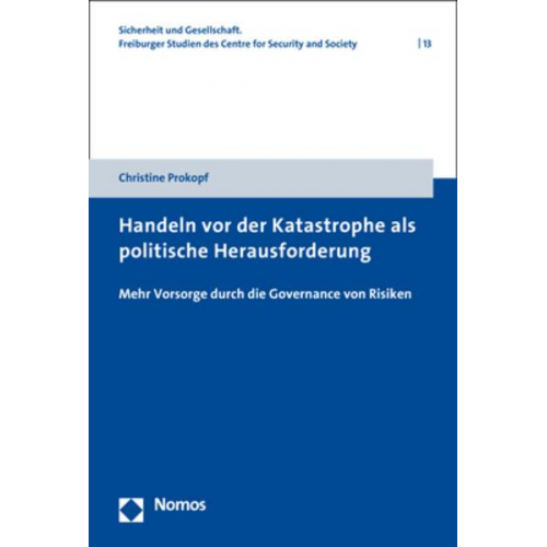 Christine Prokopf - Handeln vor der Katastrophe als politische Herausforderung