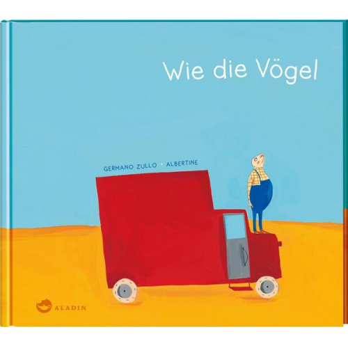 Germano Zullo - Wie die Vögel