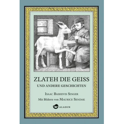 Isaac Bashevis Singer - Zlateh die Geiß und andere Geschichten