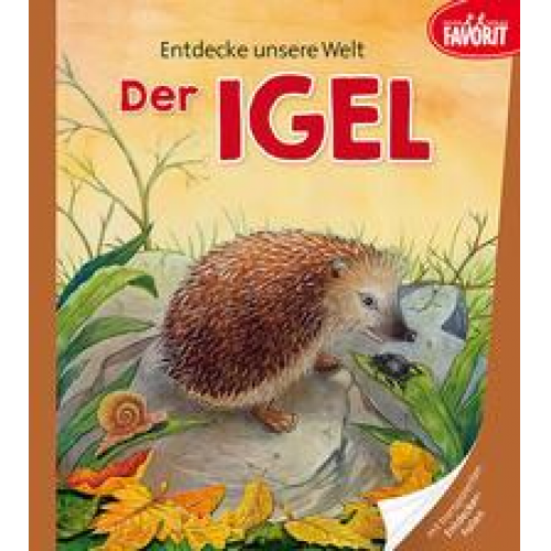 Entdecke unsere Welt - Der Igel