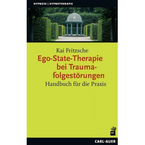 Kai Fritzsche - Ego-State-Therapie bei Traumafolgestörungen