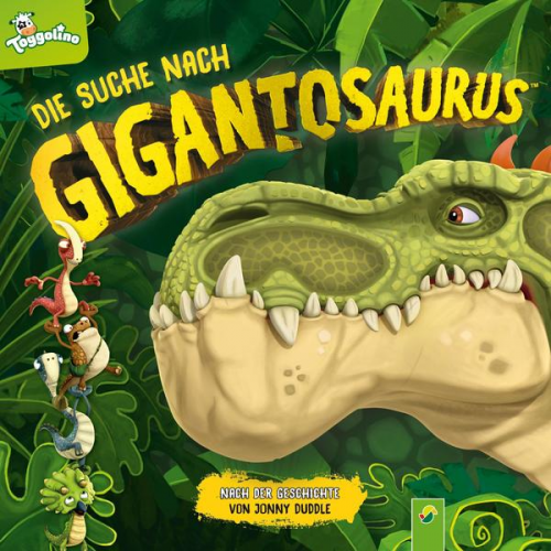 Schwager & Steinlein Verlag - Die Suche nach Gigantosaurus